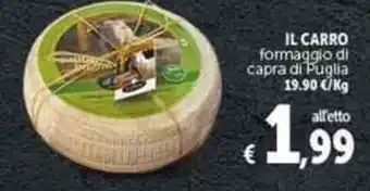 Deco Supermercati IL CARRO formaggio di capra di Puglia offerta