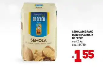 Metro SEMOLA DI GRANO DURO RIMACINATA DE CECCO conf. 1 kg offerta