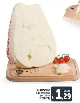 Deco Supermercati AURICCHIO il provolone piccante offerta