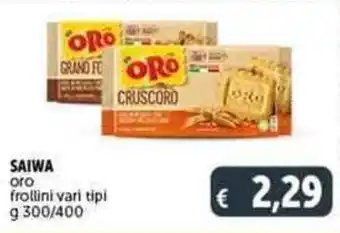 Deco Supermercati SAIWA oro frollini vari tipi g 300/400 offerta