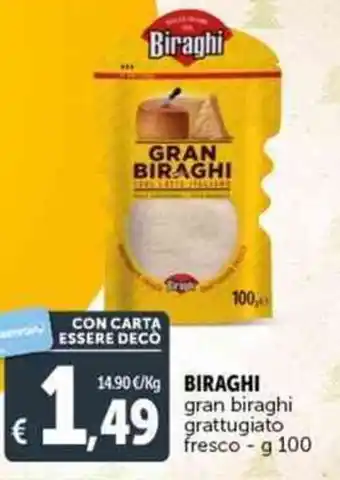 Deco Supermercati BIRAGHI gran biraghi grattugiato fresco - g 100 offerta