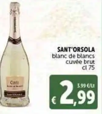 Deco Supermercati SANT'ORSOLA blanc de blancs cuvée brut cl 75 offerta