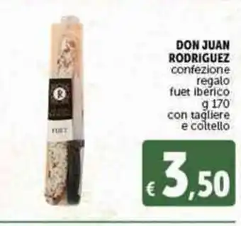 DON JUAN RODRIGUEZ confezione regalo fuet iberico g 170