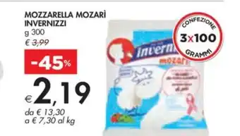 Bennet MOZZARELLA MOZARI INVERNIZZI g 300 offerta