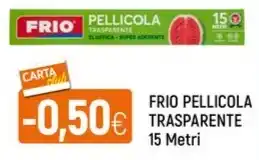 Famila Superstore FRIO PELLICOLA TRASPARENTE 15 Metri offerta