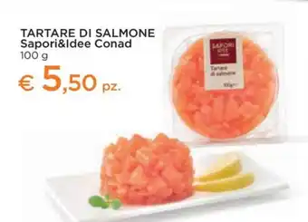 Conad City TARTARE DI SALMONE Sapori&Idee Conad 100 g offerta