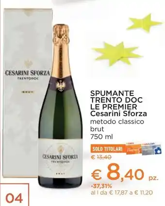 Conad City SPUMANTE TRENTO DOC LE PREMIER Cesarini Sforza metodo classico brut offerta