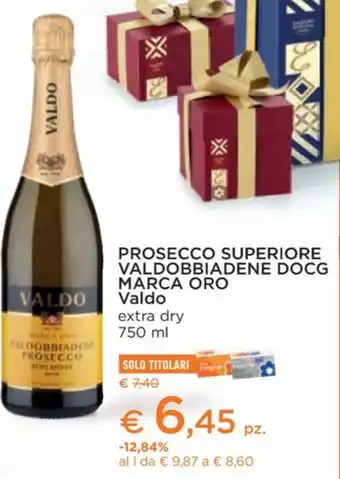 PROSECCO SUPERIORE VALDOBBIADENE DOCG MARCA ORO Valdo extra dry 750 ml