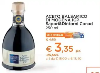 Conad City ACETO BALSAMICO DI MODENA IGP Sapori&Dintorni Conad 250 ml offerta