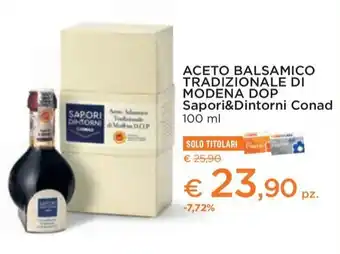 Conad City ACETO BALSAMICO TRADIZIONALE DI MODENA DOP Sapori&Dintorni Conad 100 ml offerta