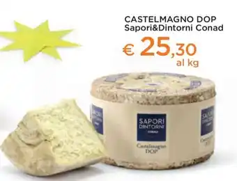 Conad City CASTELMAGNO DOP Sapori&Dintorni Conad offerta