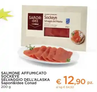 Conad City SALMONE AFFUMICATO SOCKEYE SELVAGGIO DELL'ALASKA Sapori&Idee Conad offerta