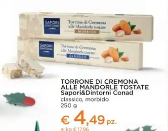 Conad City TORRONE DI CREMONA ALLE MANDORLE TOSTATE Sapori&Dintorni Conad classico, morbido 250 g offerta