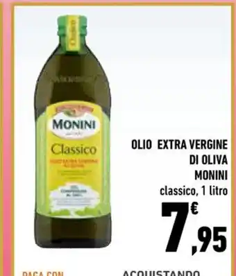 Conad City OLIO EXTRA VERGINE DI OLIVA MONINI classico, 1 litro offerta