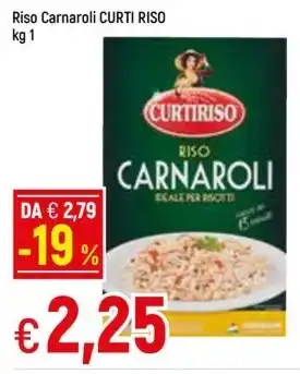 Famila Superstore Riso Carnaroli CURTI RISO kg 1 offerta