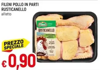FILENI POLLO IN PARTI RUSTICANELLO