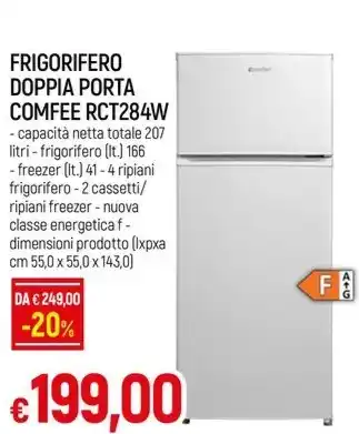 Galassia FRIGORIFERO DOPPIA PORTA COMFEE RCT284W offerta