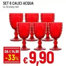 Galassia SET 6 CALICI ACQUA cc 33 sissy red offerta