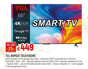 Galassia TCL 65P631 TELEVISORE offerta