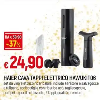 Galassia HAIER CAVA TAPPI ELETTRICO HAWUKIT06 offerta