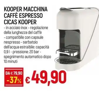 Galassia KOOPER MACCHINA CAFFÈ ESPRESSO CICAS KOOPER offerta