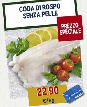Sapore di Mare CODA DI ROSPO SENZA PELLE offerta