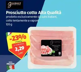 ALDI Gourmet Prosciutto cotto Alta Qualità 120g offerta