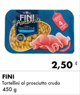 FINI Tortellini al prosciutto crudo 450 g