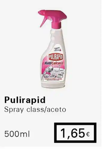 Pulirapid spray class/aceto 500ml