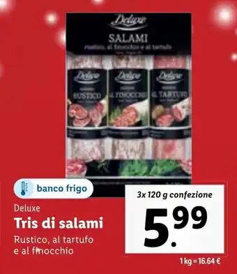 Lidl Deluxe Tris di salami 3x 120 g confezione offerta