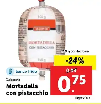 Lidl Salumeo Mortadella con pistacchio 150 g confezione offerta