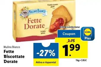 Lidl Mulino Bianco Fette Biscottate Dorate 630 g confezione offerta