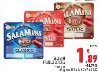 Conad SALAMINI FRATELLI BERETTA vari tipi 85 g offerta
