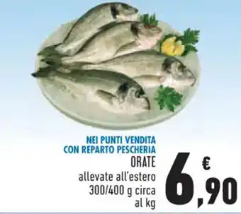 Conad Orate 300/400 g circa offerta