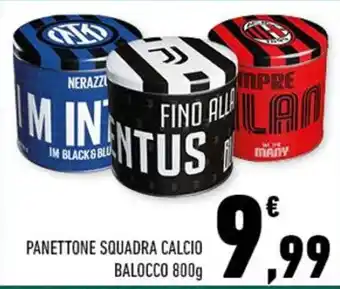 Conad PANETTONE SQUADRA CALCIO BALOCCO 800g offerta