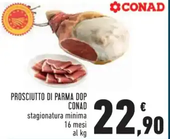 Conad PROSCIUTTO DI PARMA DOP CONAD offerta