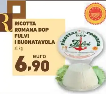Conad RICOTTA ROMANA DOP FULVI I BUONATAVOLA offerta