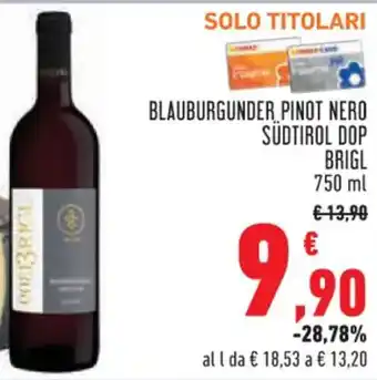 Conad BLAUBURGUNDER PINOT NERO SÜDTIROL DOP BRIGL 750 ml offerta