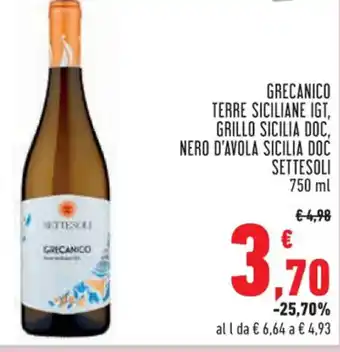 Conad GRECANICO TERRE SICILIANE IGT, GRILLO SICILIA DOC, NERO D'AVOLA SICILIA DOC SETTESOLI 750 ml offerta