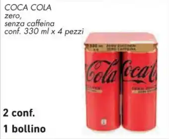 Conad COCA COLA zero, senza caffeina conf. 330 ml x 4 pezzi offerta