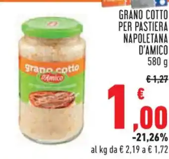 Conad GRANO COTTO PER PASTIERA NAPOLETANA D'AMICO 580 g offerta