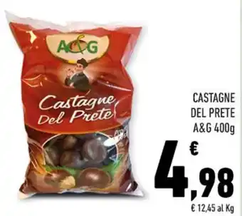 Conad CASTAGNE DEL PRETE A&G 400g offerta