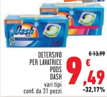 Conad DETERSIVO PER LAVATRICE PODS Dash offerta