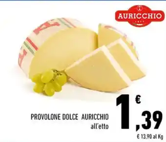 Conad PROVOLONE DOLCE AURICCHIO all'etto offerta