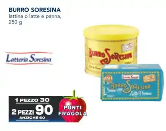 Esselunga BURRO SORESINA lattina o latte e panna, 250 g offerta