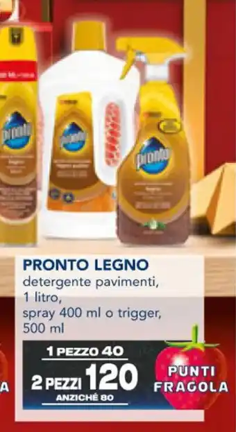 Esselunga PRONTO LEGNO detergente pavimenti, 1 litro spray 400 ml o trigger, 500 ml offerta