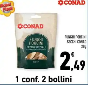 Conad FUNGHI PORCINI SECCHI CONAD 20 g offerta