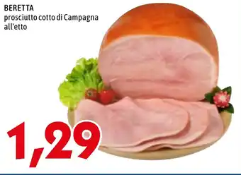 MEGA BERETTA prosciutto cotto di Campagna offerta