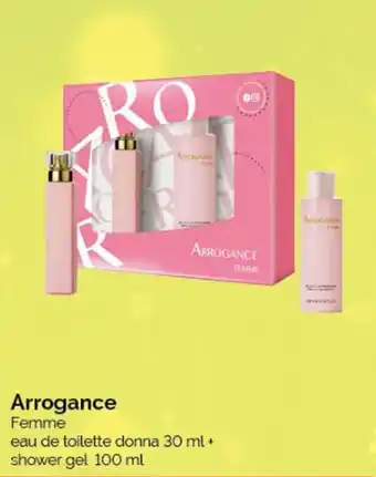 Arrogance Femme eau de toilette donna 30 ml + shower gel 100 ml