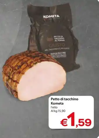 MAX Supermercati Petto di tacchino Kometa offerta